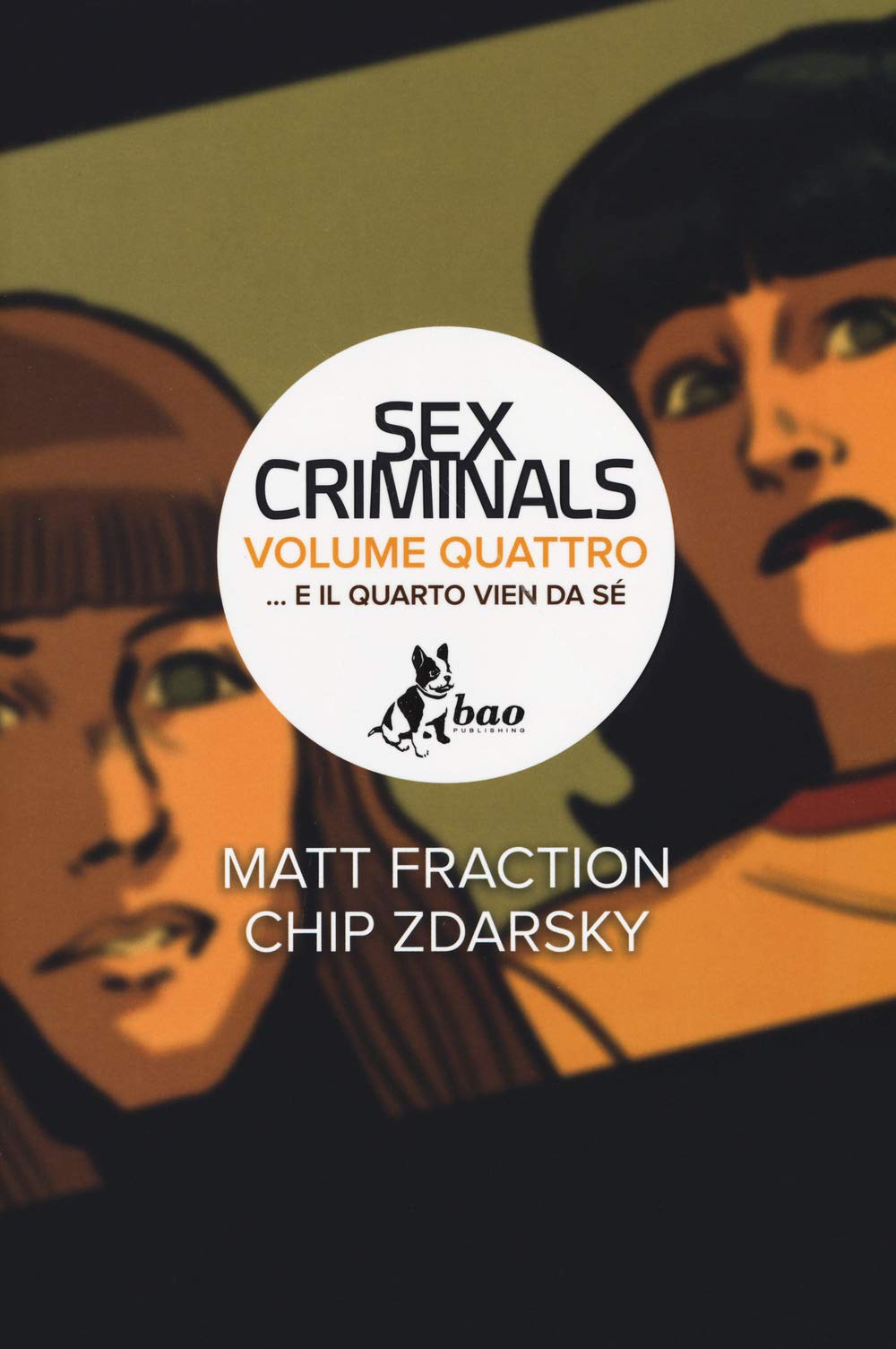 ...E il quarto vien da sé. Sex criminals (Vol. 4) book