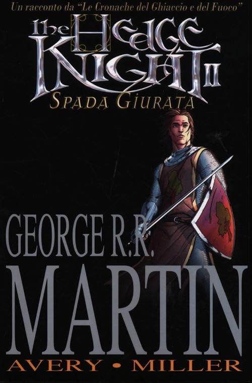 The hedge knight. Spada giurata (Vol. 2) book