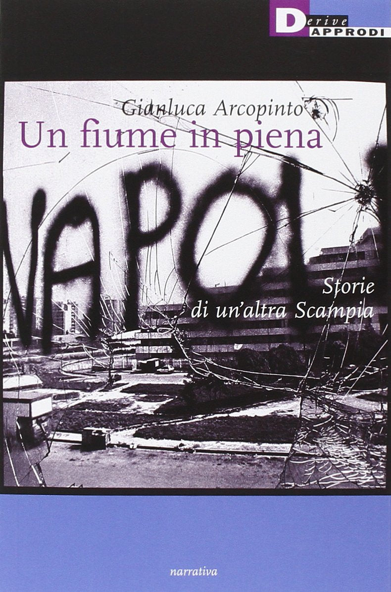 Un fiume in piena. Storie di un altra Scampia Social Sciences