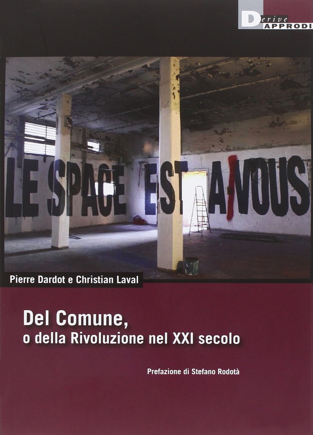 Del Comune, o della Rivoluzione nel XXI secolo Philosophy