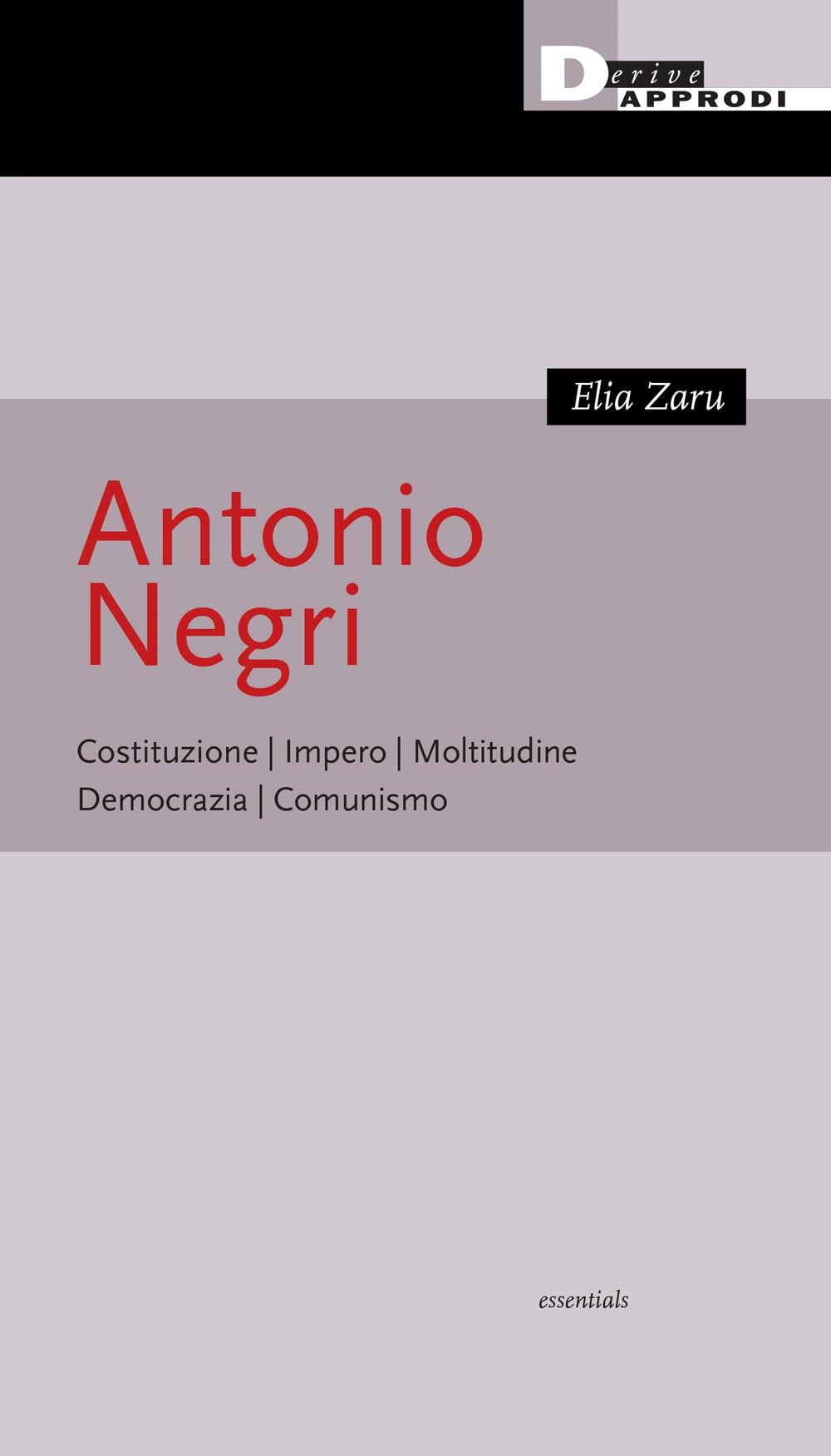 Antonio Negri. Costituzione, Impero, Moltitudine, Democrazia, Comunismo book