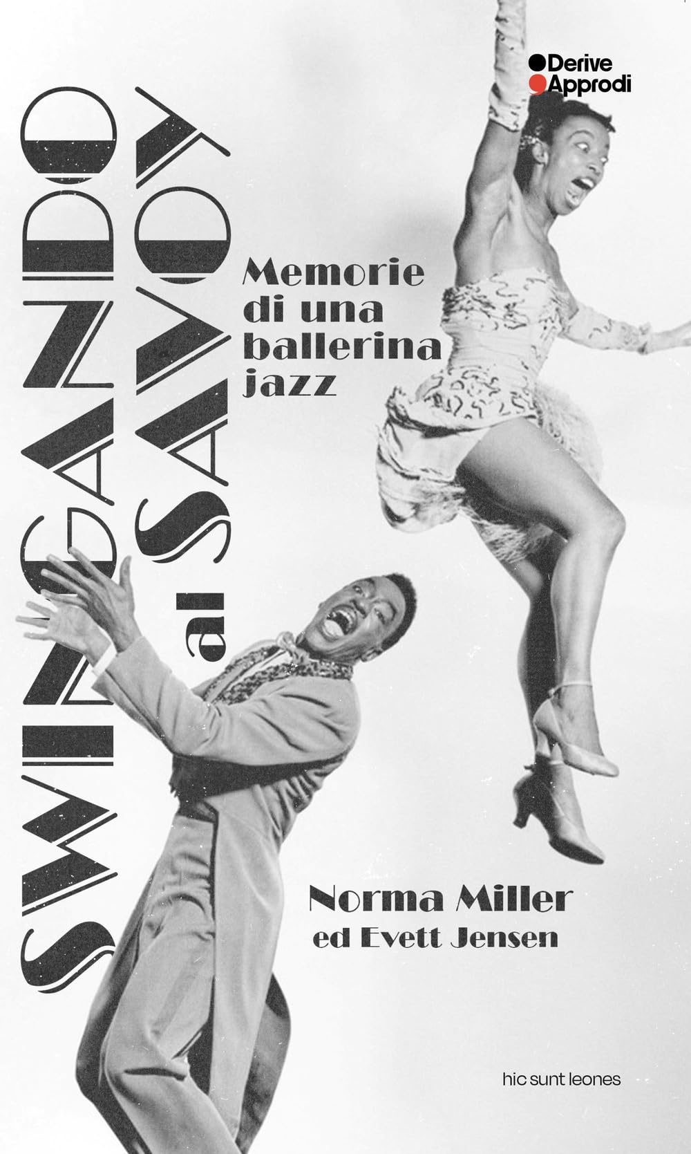 Swingando al Savoy. Memorie di una ballerina jazz book