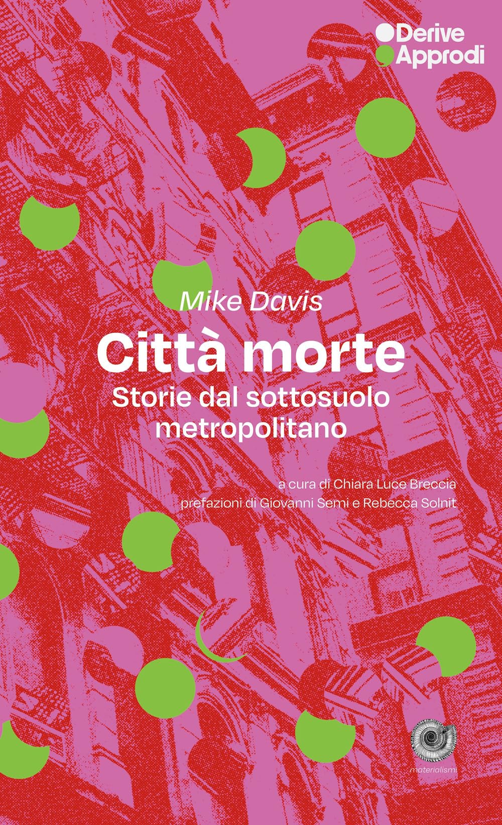 Città morte. Storie dal sottosuolo metropolitano book