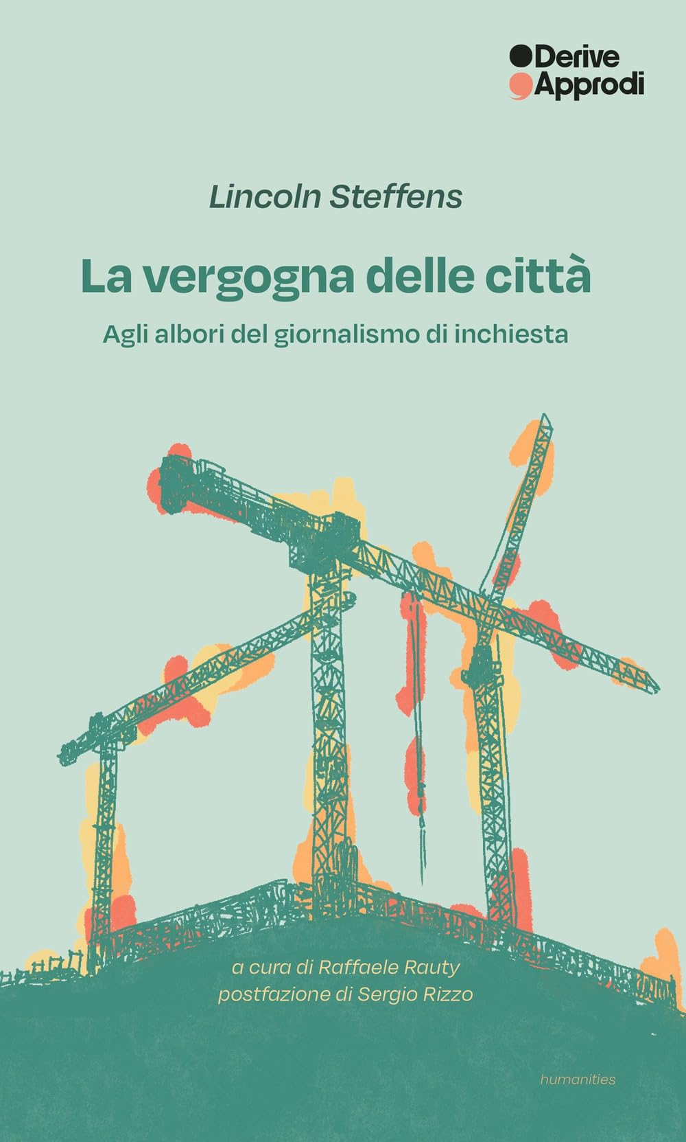 La vergogna delle città. Agli albori del giornalismo di inchiesta book