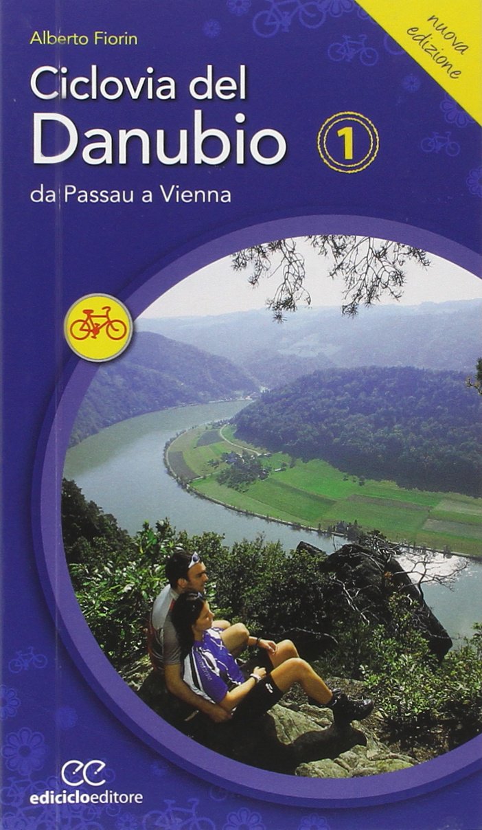 Ciclovia del Danubio da Passau a Vienna book