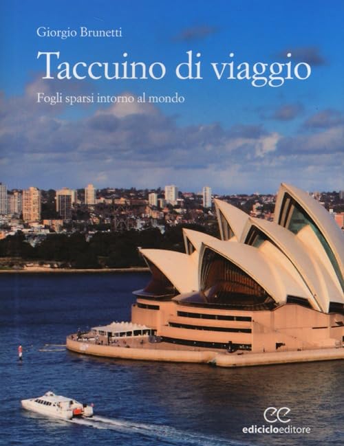 Taccuino di viaggio. Fogli sparsi intorno al mondo Leisure, Home & Garden