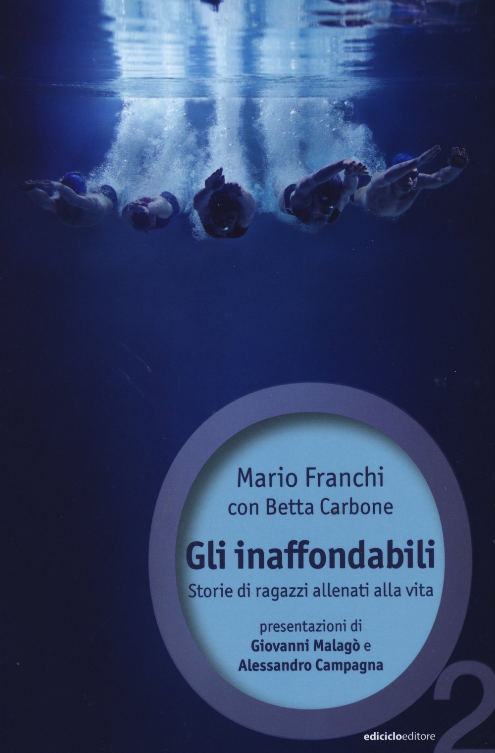 Gli inaffondabili. Storie di ragazzi allenati alla vita book