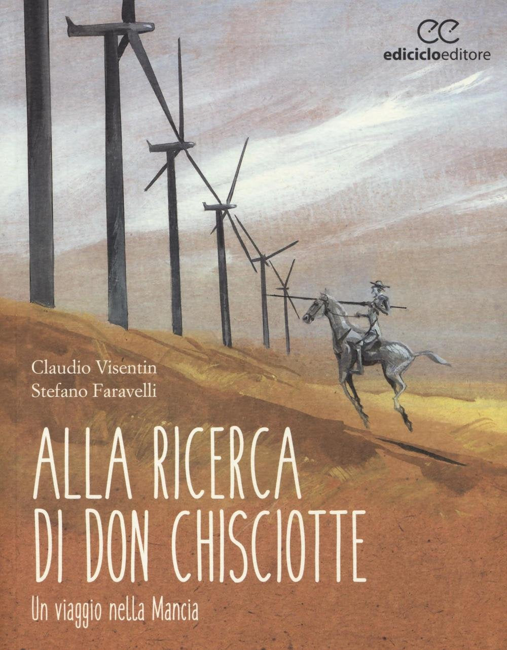 Alla ricerca di don Chisciotte. Un viaggio nella Mancia book
