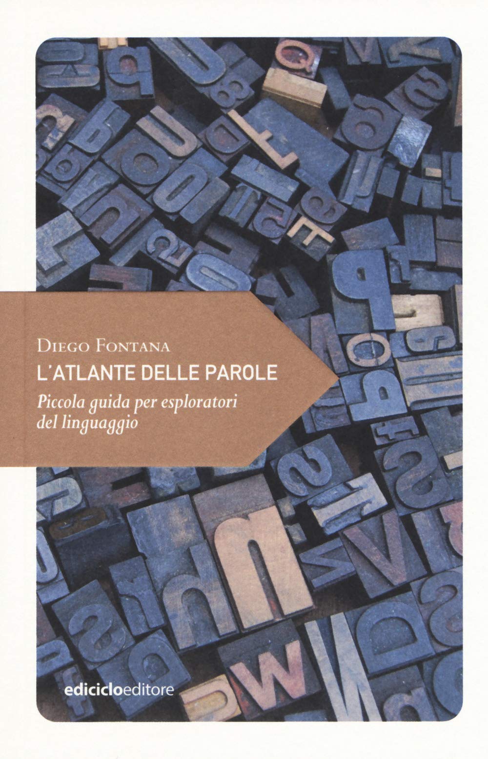 L' atlante delle parole. Piccola guida per esploratori del linguaggio Social Sciences