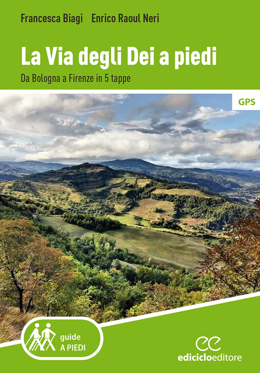 La via degli Dei a piedi. Da Bologna a Firenze in 5 tappe (Guide a piedi) Leisure, Home & Garden