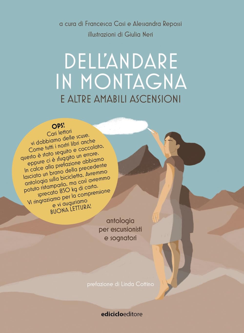 Dell'andare in montagna e altre amabili ascensioni, Antologia per escursionisti e sognatori Contemporary literature