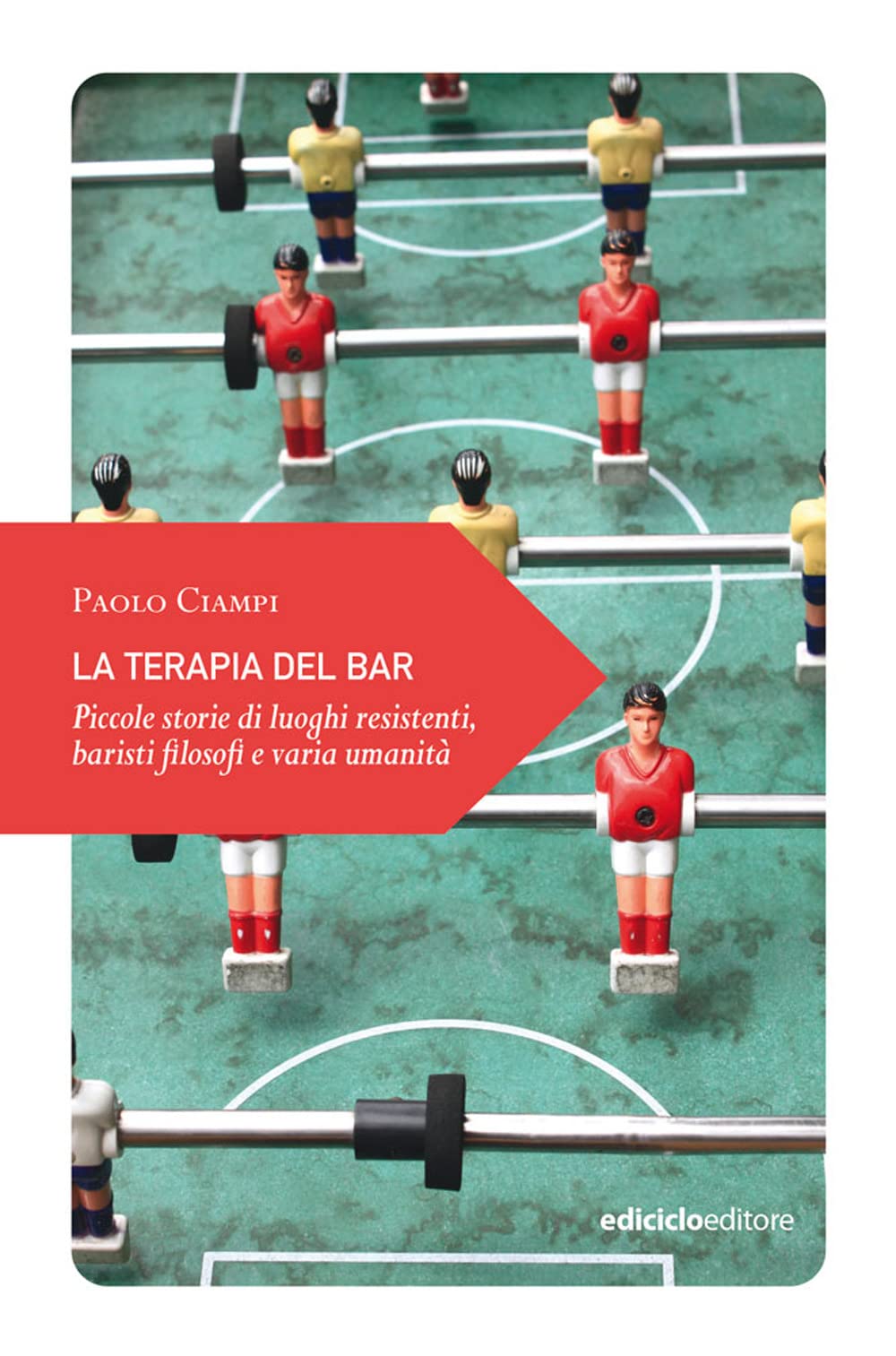 La terapia del bar. Piccole storie di luoghi resistenti, baristi filosofi e varia umanità book