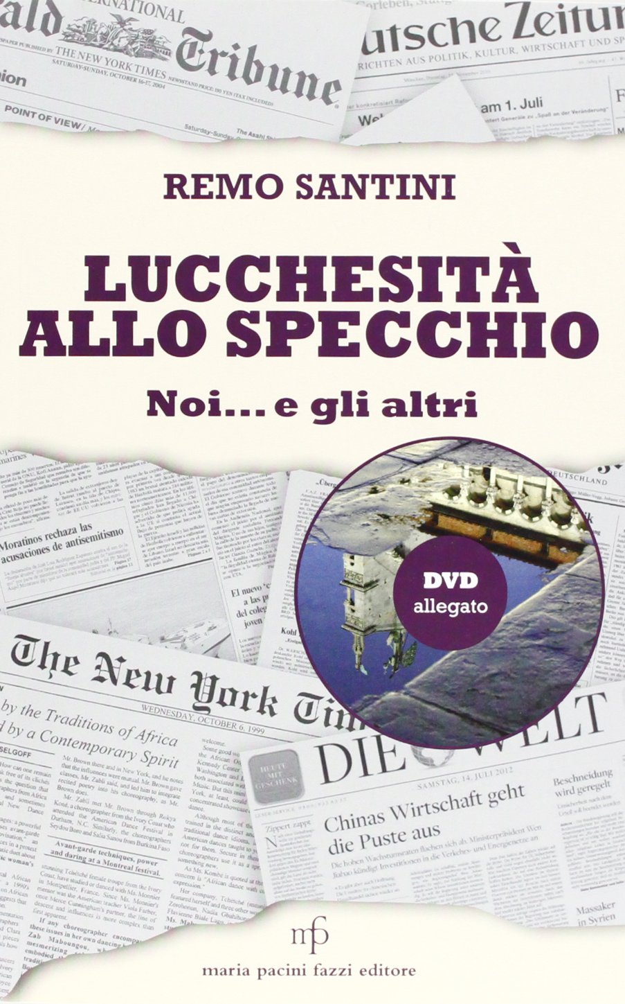 Lucchesità allo specchio. Noi... e gli altri book