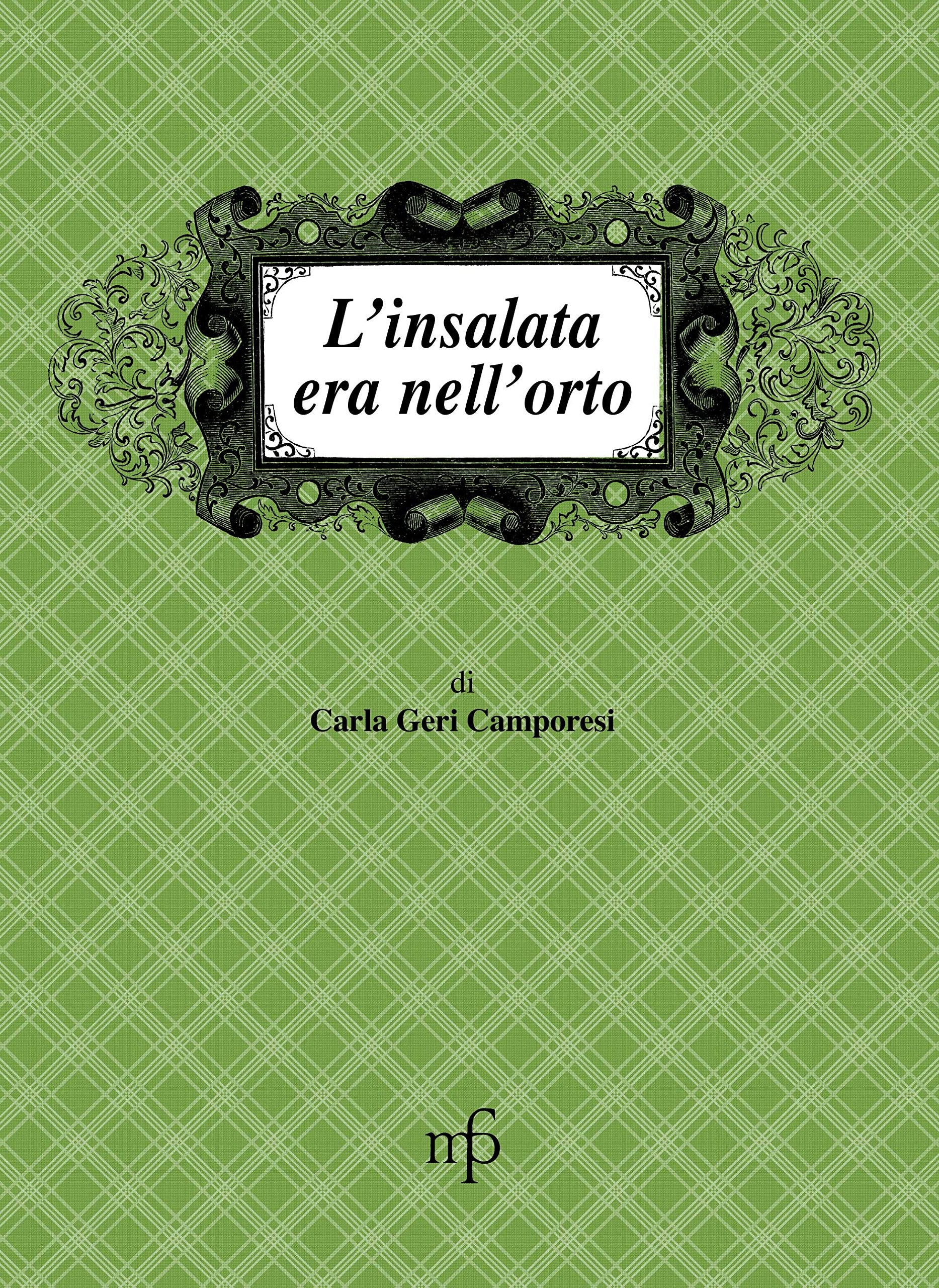 L'insalata era nell'orto book