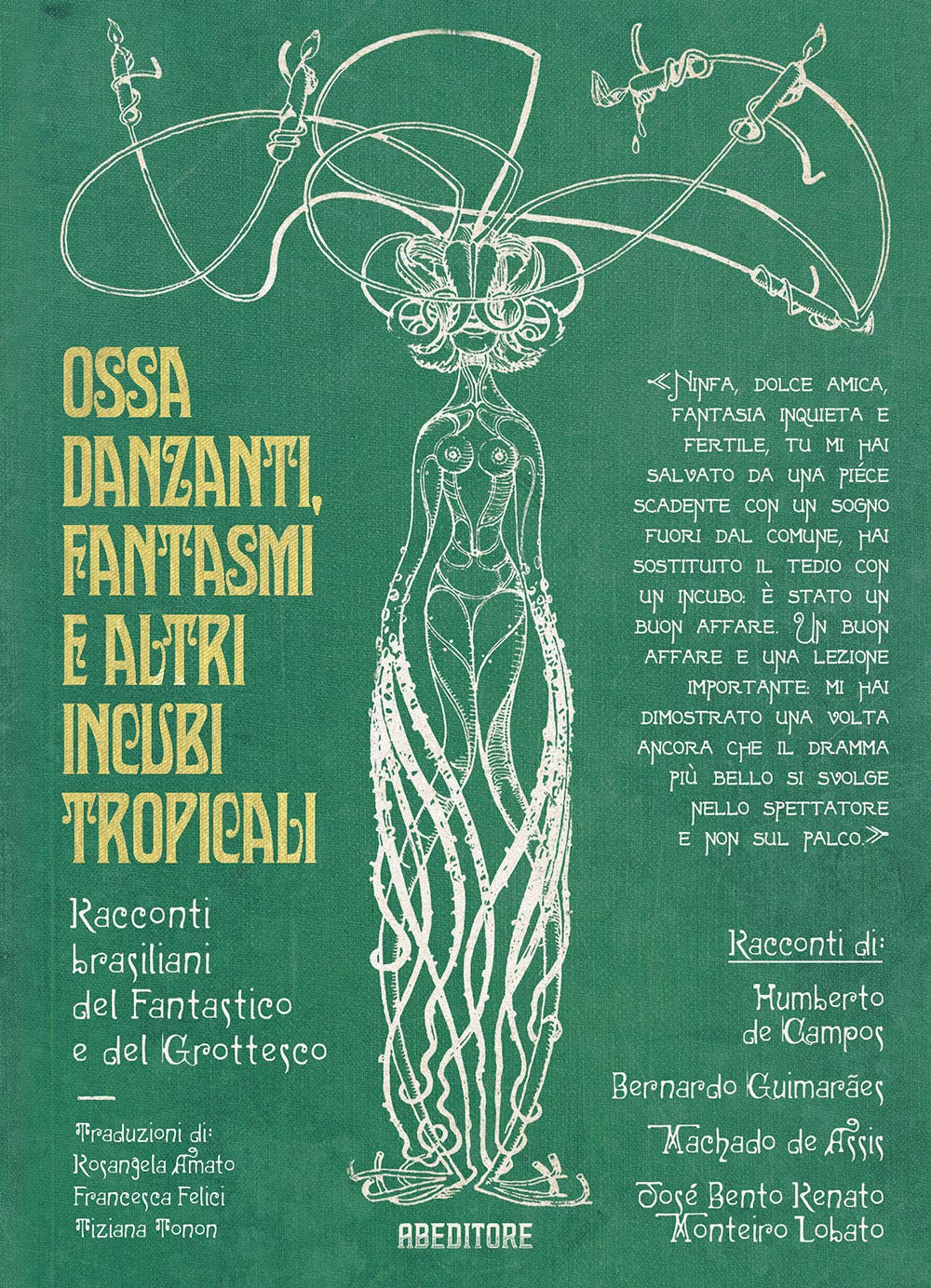 Ossa danzanti, fantasmi e altri incubi tropicali. Racconti brasiliani del fantastico e del grottesco book