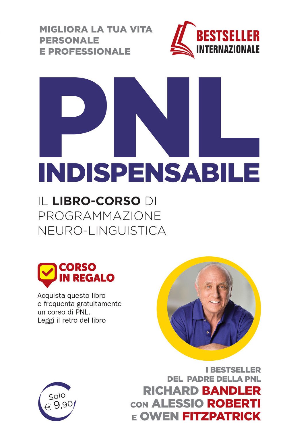 PNL indispensabile. Il libro-corso di programmazione neuro-linguistica book
