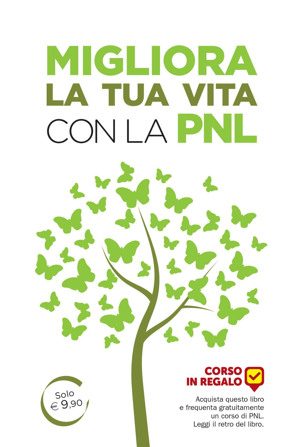 Migliora la tua vita con la PNL book