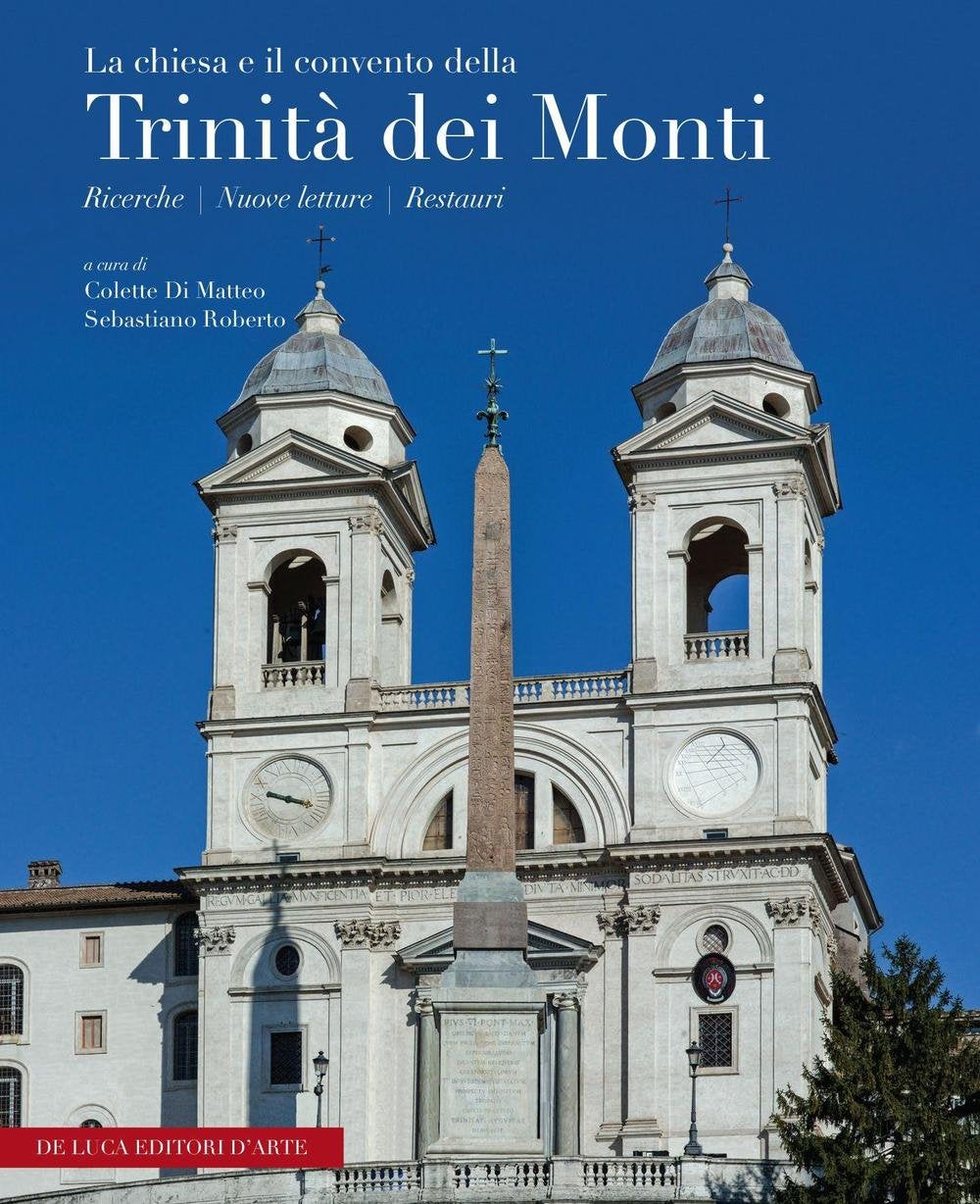 La Chiesa e il Convento della Trinità dei Monti. Ediz. multilingue book