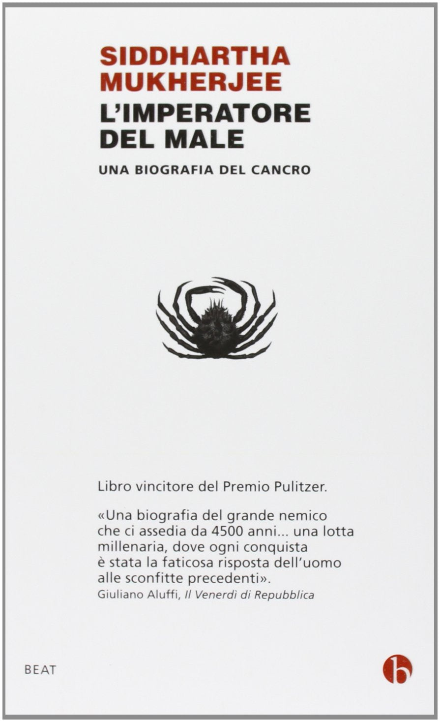 L'imperatore del male. Una biografia del cancro book