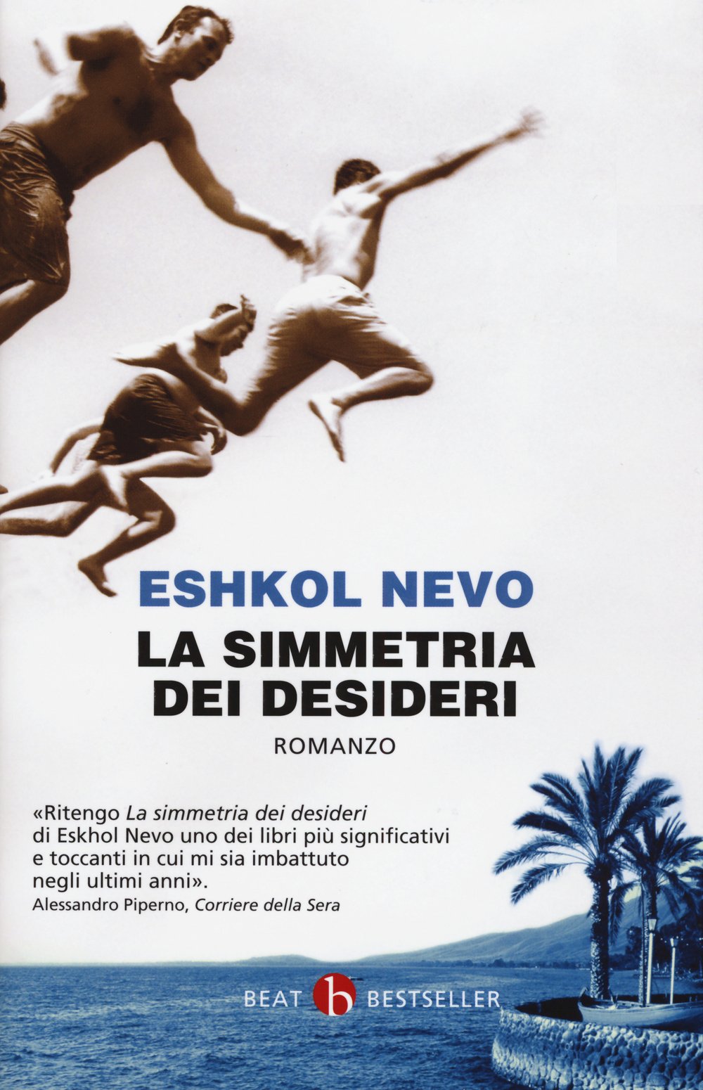 La simmetria dei desideri (BEAT. Bestseller) Contemporary literature