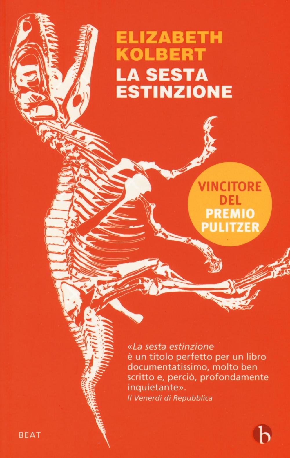 La sesta estinzione. Una storia innaturale book
