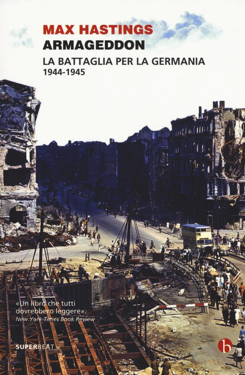Armageddon. La battaglia per la Germania (1944-1945) book