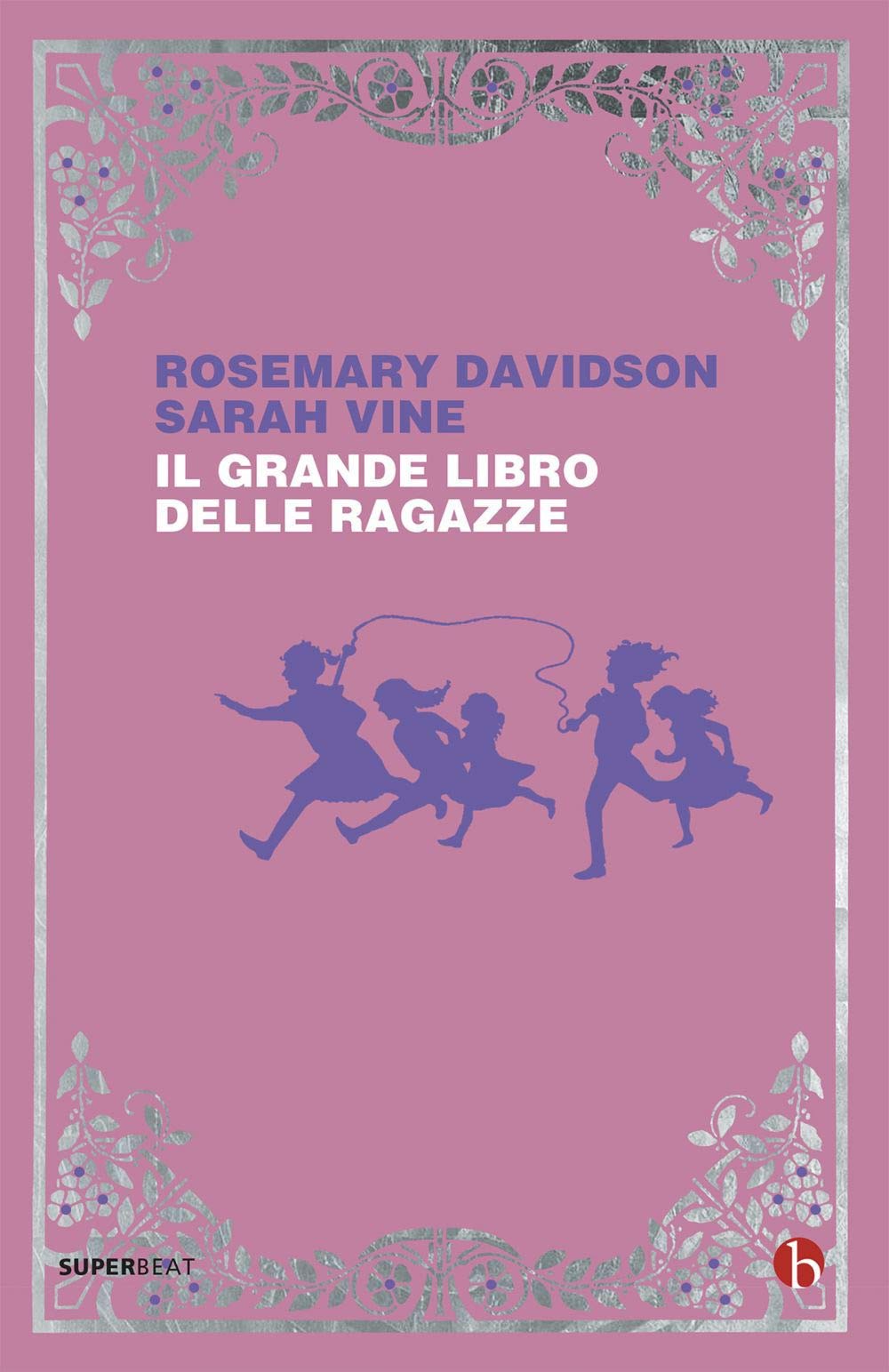 Il grande libro delle ragazze (Superbeat) Non-fiction