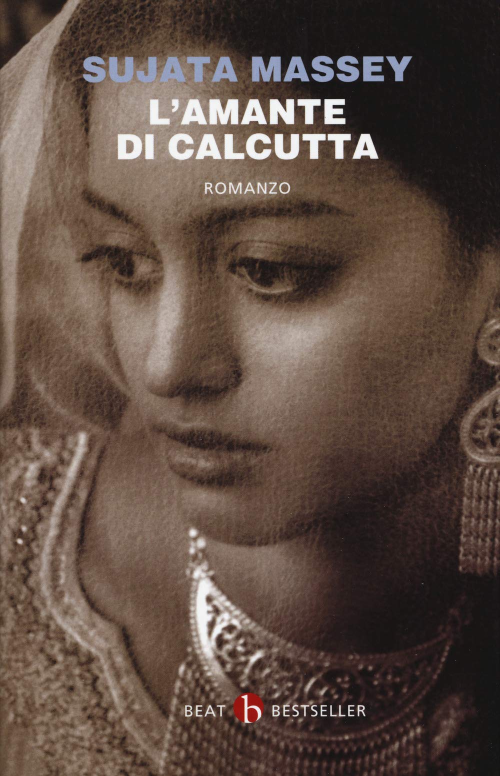 L'amante di Calcutta (BEAT. Bestseller) Contemporary literature