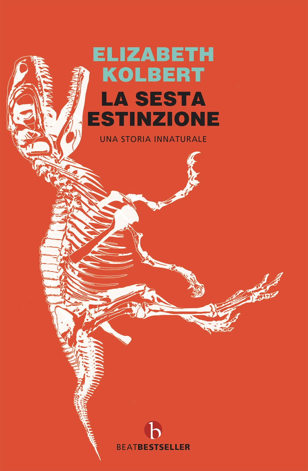 La sesta estinzione. Una storia innaturale book