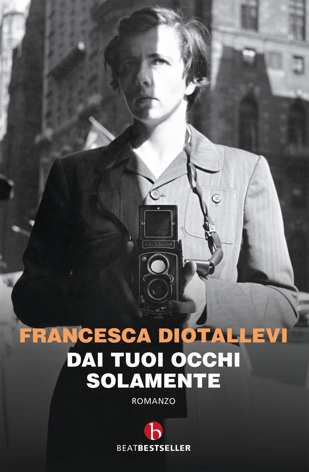 Dai tuoi occhi solamente (BEAT. Bestseller) Contemporary literature