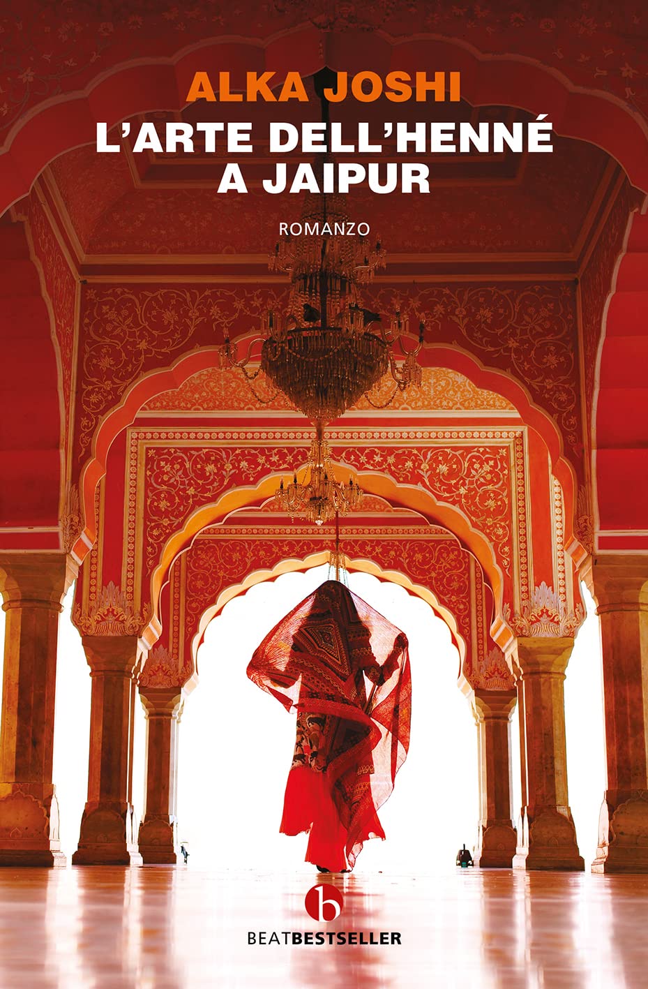 L'arte dell'henné a Jaipur (BEAT. Bestseller) Contemporary literature