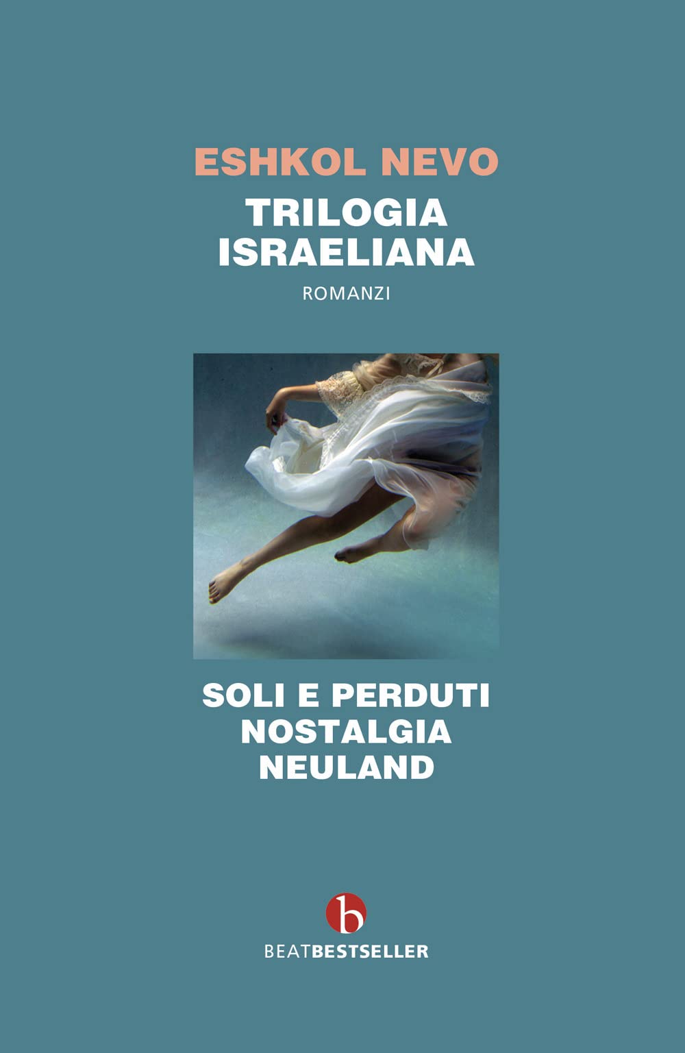 Trilogia israeliana: Soli e perduti-Nostalgia-Neuland book