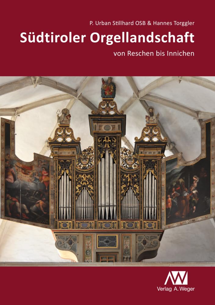 Südtiroler Orgellandschaft: von Reschen bis Innichen Arts & Music