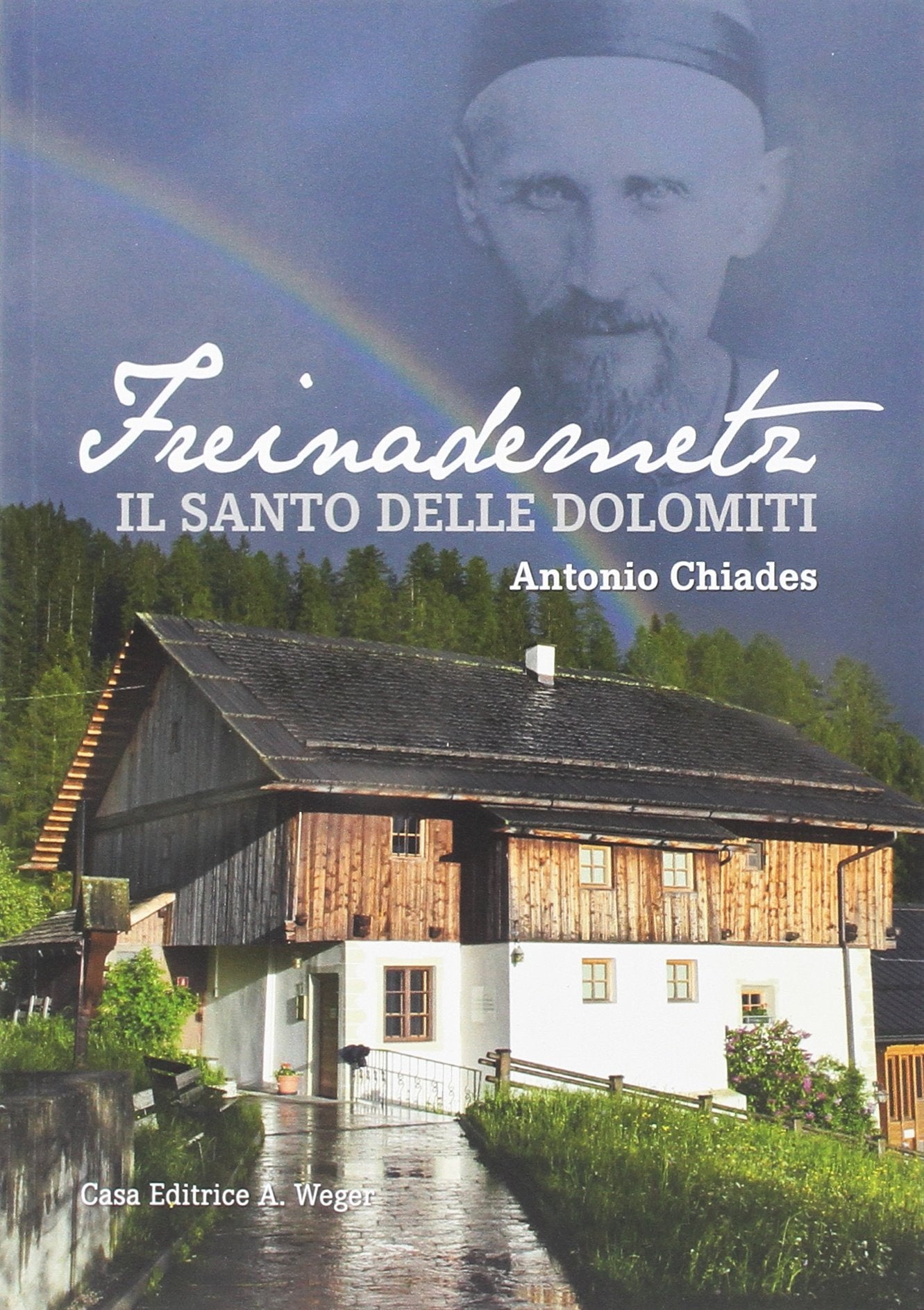 Freinademetz. Il Santo delle Dolomiti Politics & History