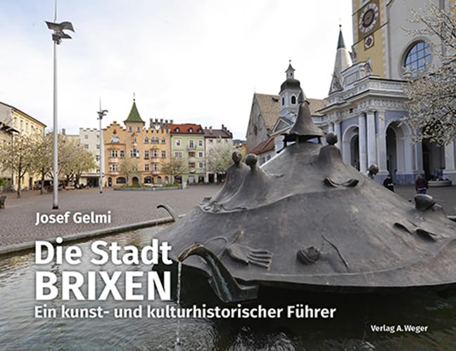 Die Stadt Brixen: Ein kunst- und kulturhistorischer Führer Film, Art & Culture