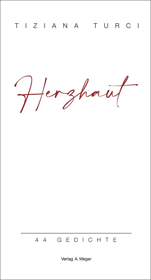 Herzhaut: 44 Gedichte mit Bildern der Autorin Poetry