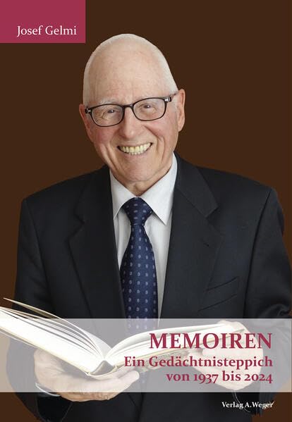 Memoiren: Ein Gedächtnisteppich von 1937 bis 2024 Memories