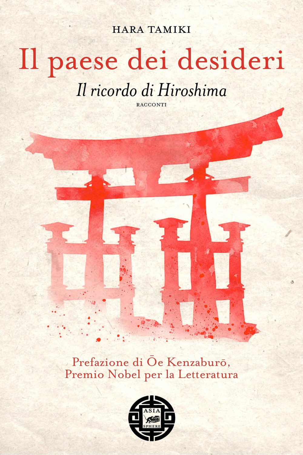 Il paese dei desideri. Il ricordo di Hiroshima book