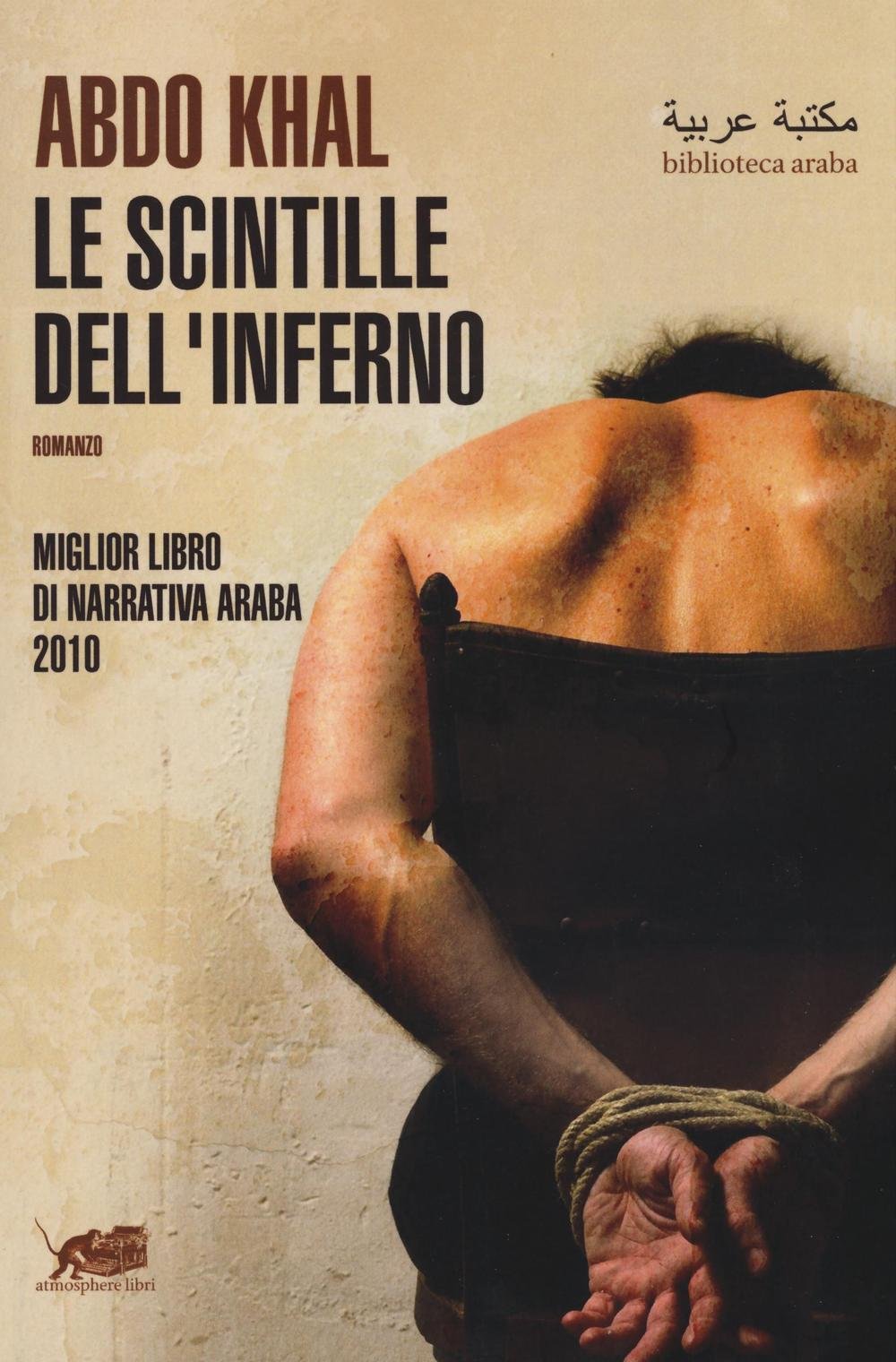 Le scintille dell'inferno (Biblioteca araba) Contemporary literature