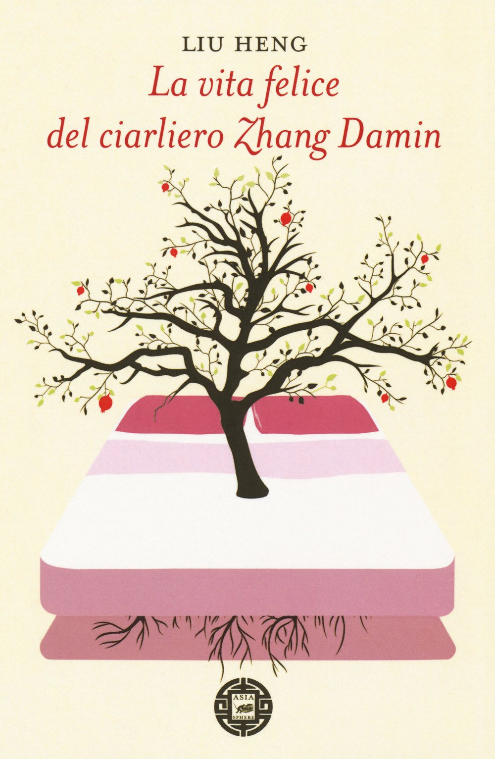 La vita felice del ciarliero Zhang Damin book