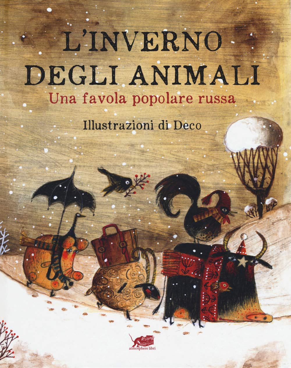 L'inverno degli animali. Una favola popolare russa. Ediz. a colori book