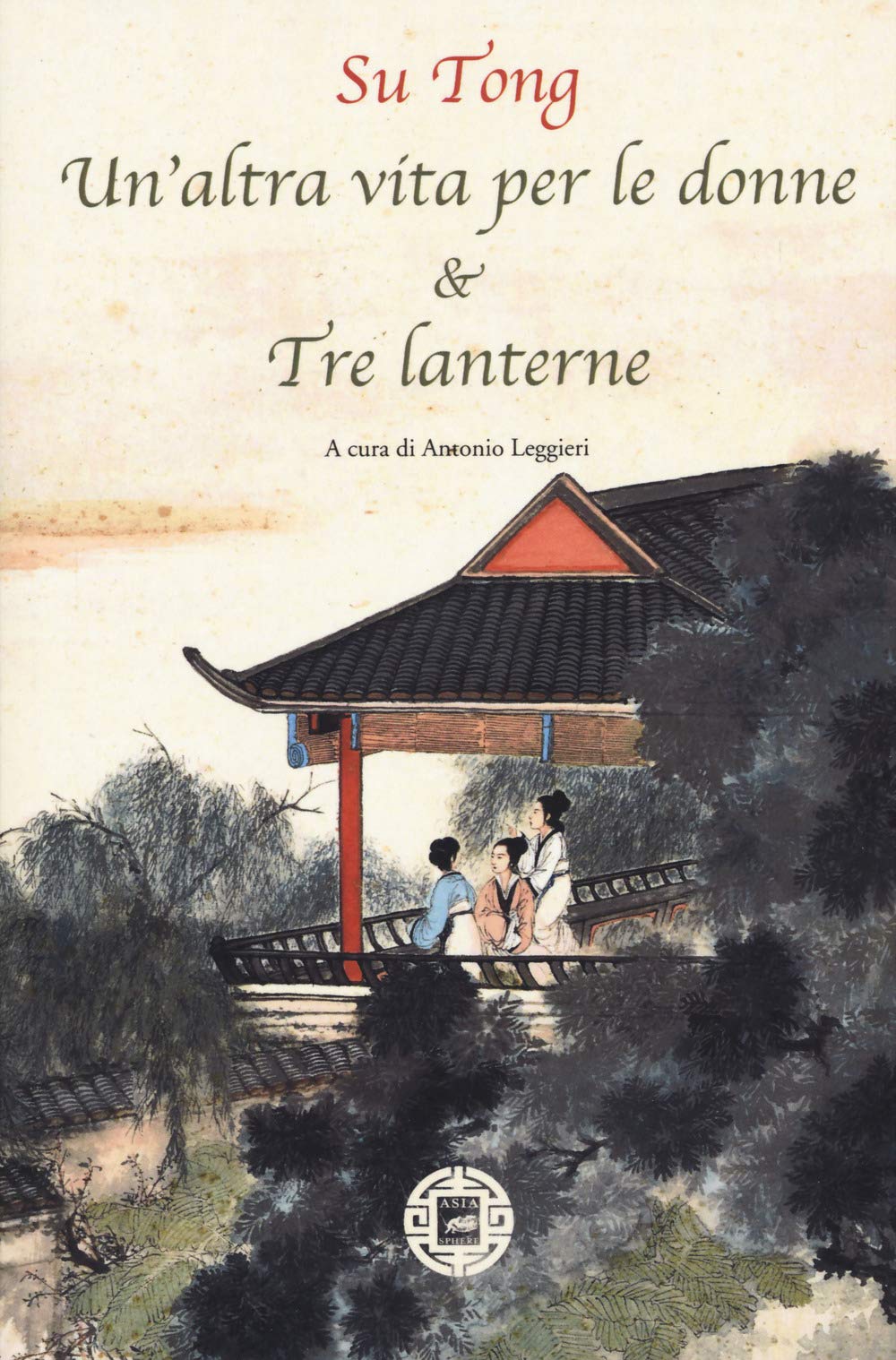 Un'altra vita per le donne & Tre lanterne book