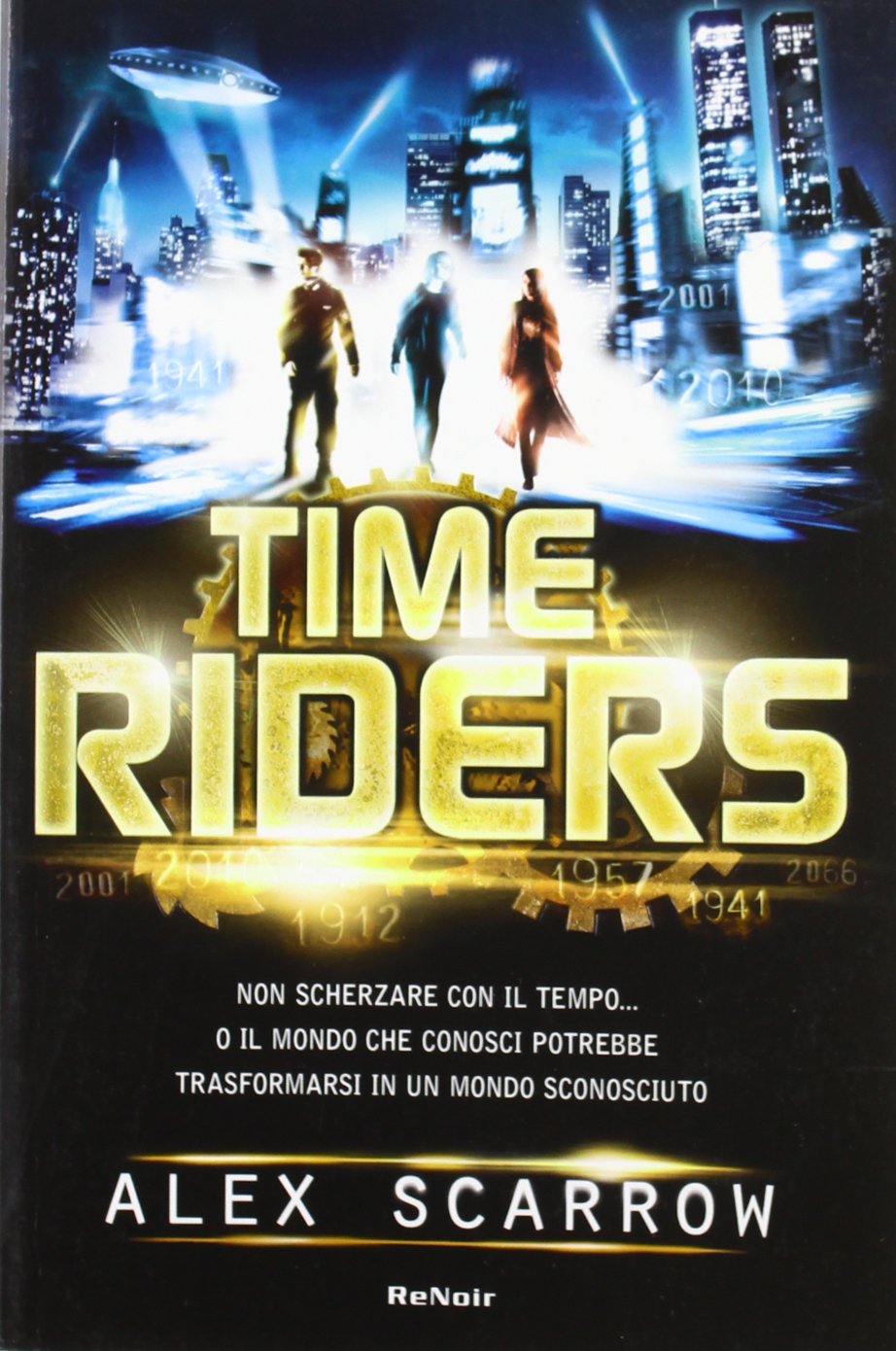 Scarrow, A: Time riders Fantasy & Sci-Fi for children