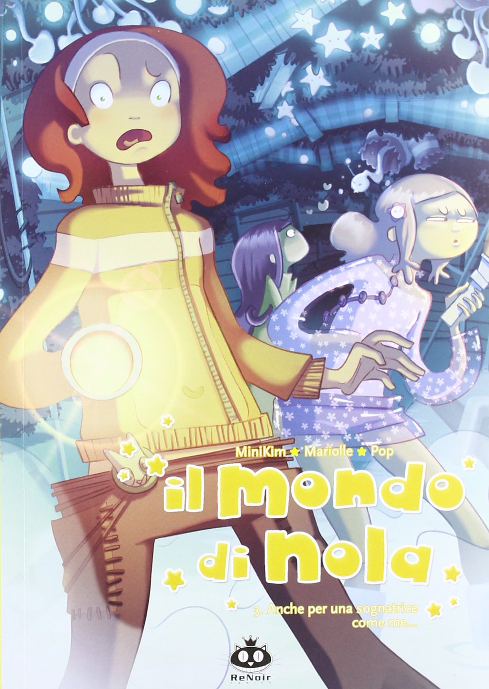 Anche per una sognatrice come me... Il mondo di Nola (Vol. 3) book
