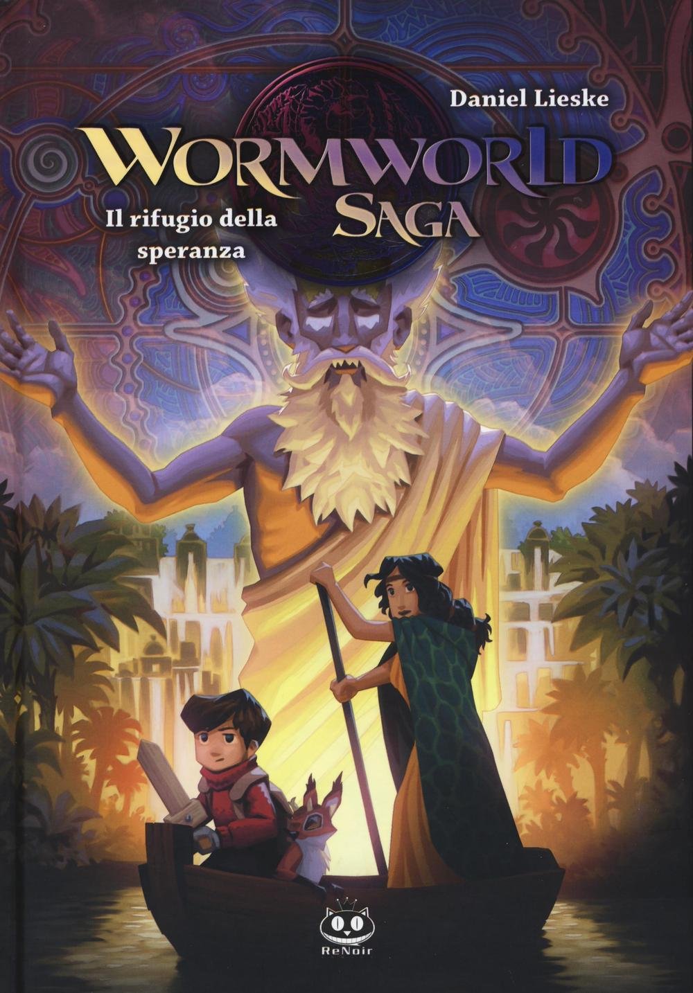 Il rifugio della speranza. Wormworld Saga (Vol. 2) book