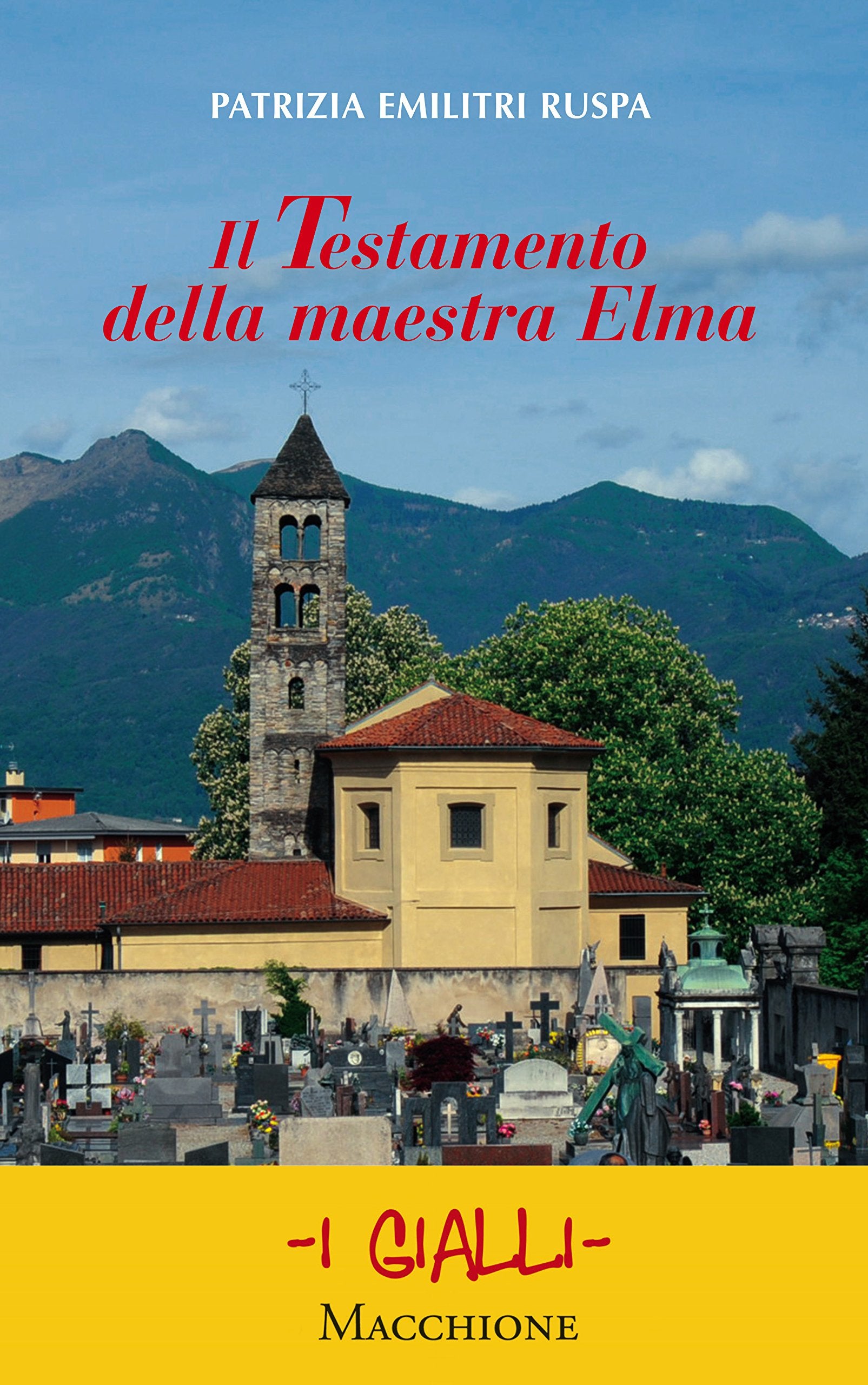Il testamento della maestra Elma book