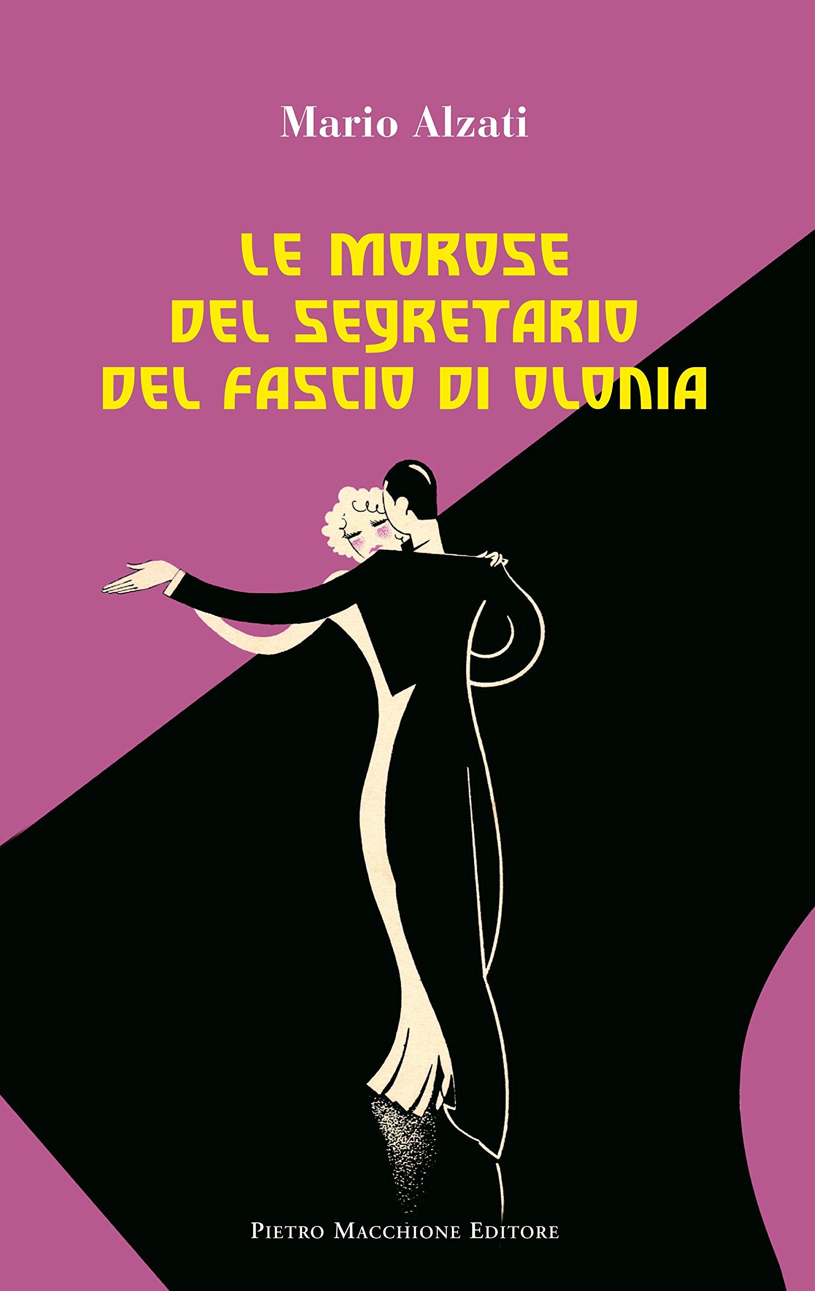 Le morose del segretario del fascio di Olonia book
