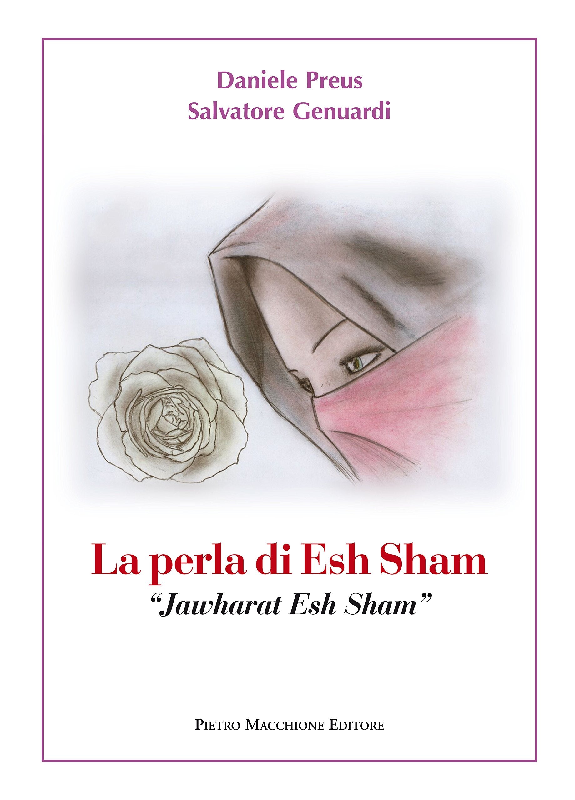 La perla di Esh Sham-Jawharat Esh Sham. Ediz. italiana. Con CD Audio book