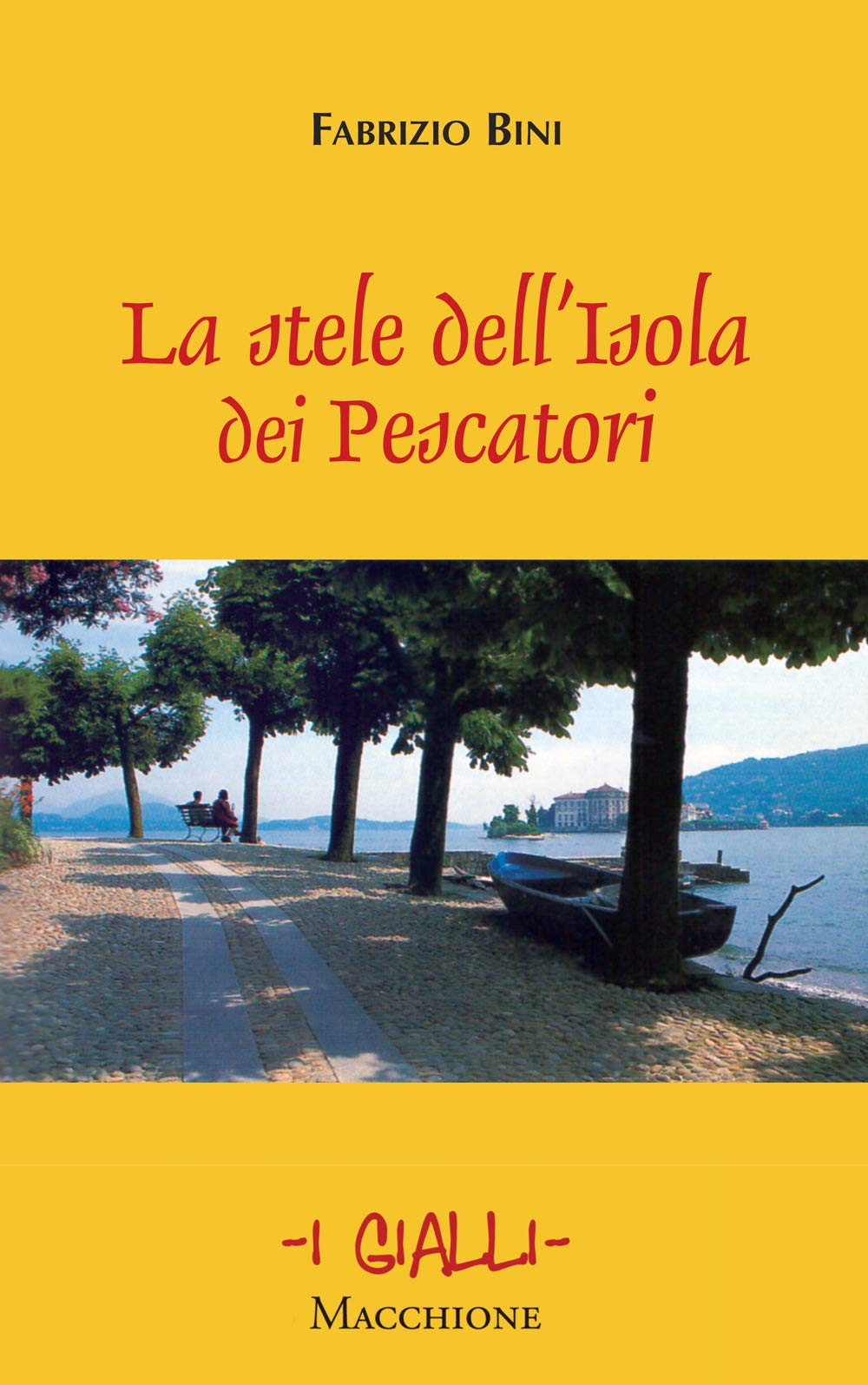 La stele dell'Isola dei pescatori (I gialli) Contemporary literature