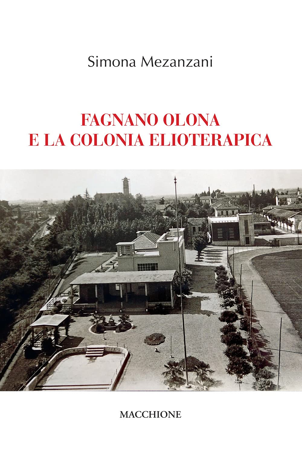 Fagnano Olona e la colonia elioterapica Leisure, Home & Garden